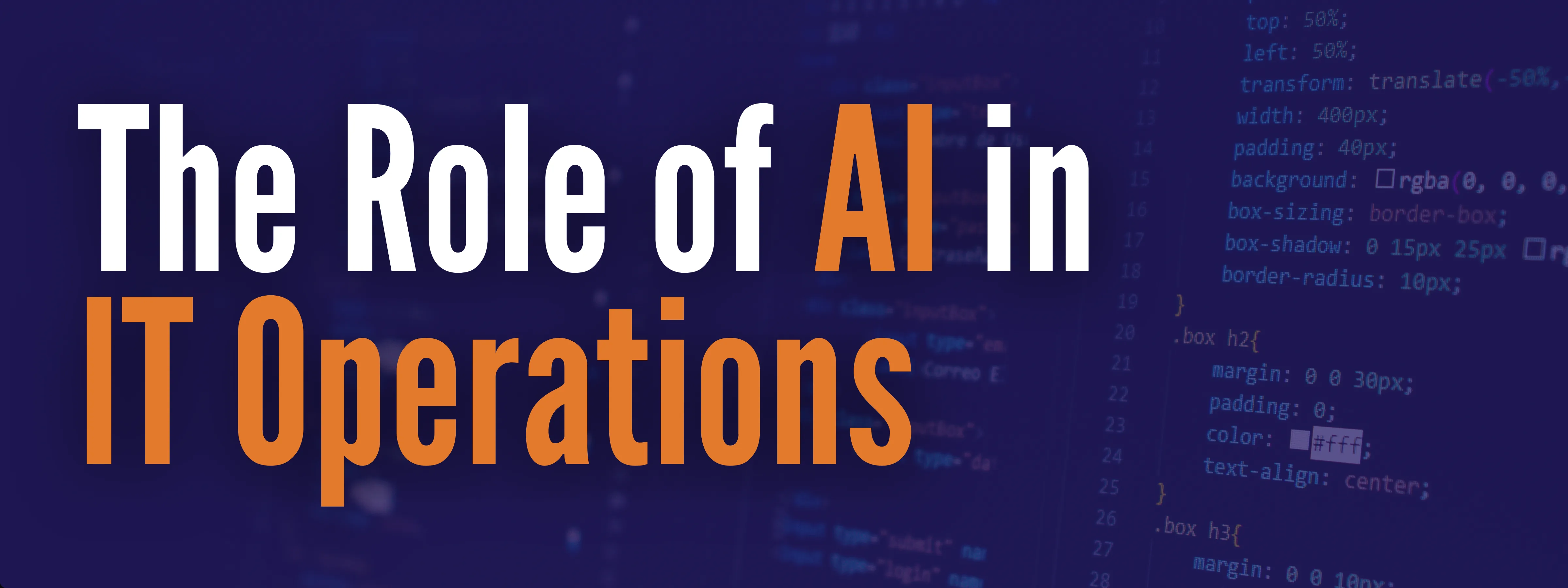 The image says "the role of AI in IT Operations" with a picture of code in the background