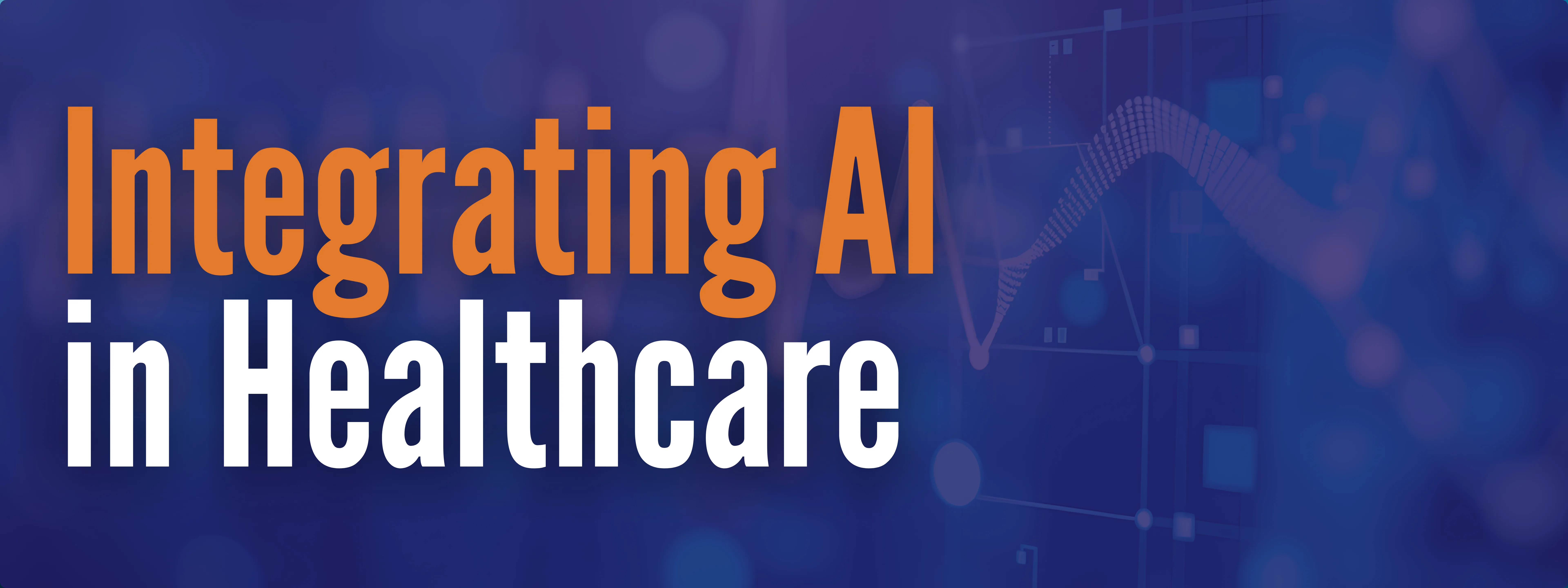 The image says "Integrating AI in Healthcare"