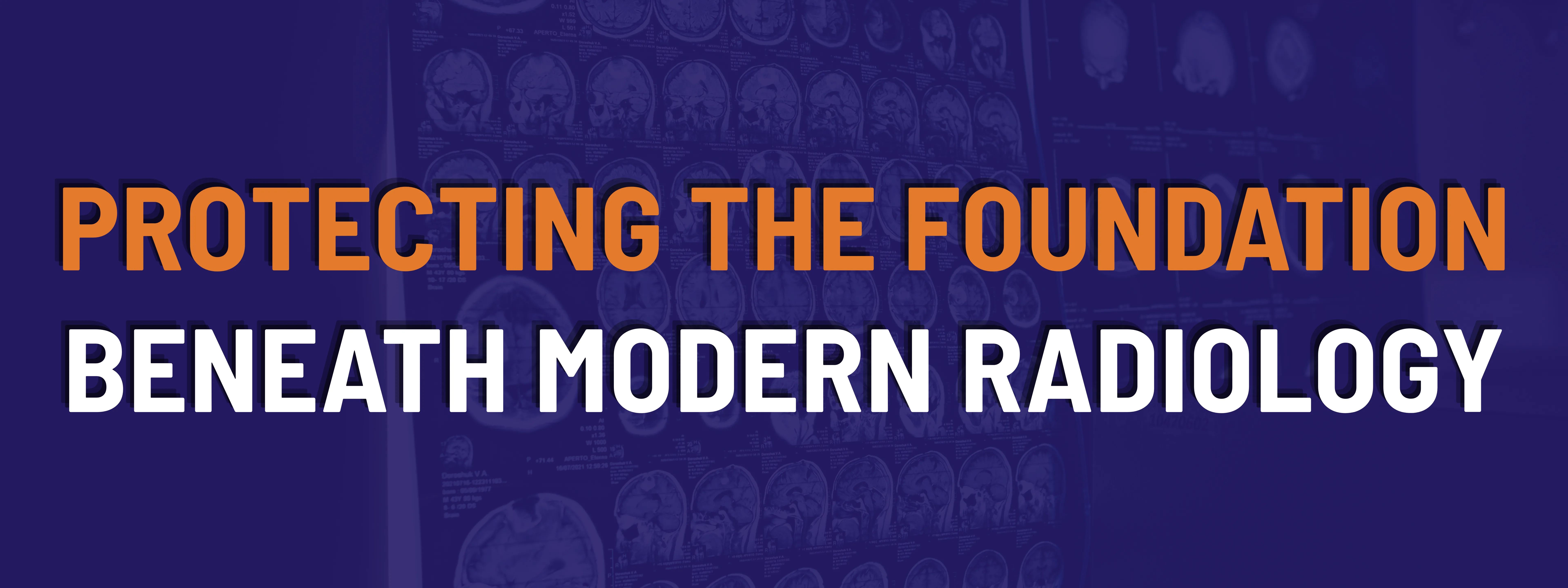 Securing PACS & Imaging Infrastructure: Protecting the Foundation Beneath Modern Radiology